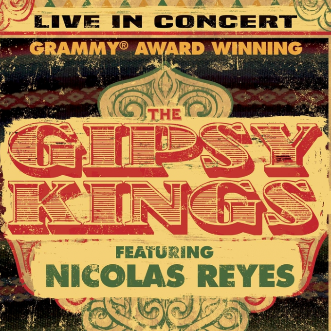 Gipsy Kings & Nicolas Reyes